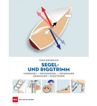 Ausbildung und Praxis Segel- und Riggtrimm Delius Klasing Verlag GmbH