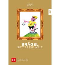 Raderzählungen Brägel rettet die Welt Delius Klasing Verlag GmbH