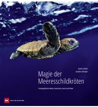 Magie der Meeresschildkröten Delius Klasing Verlag GmbH