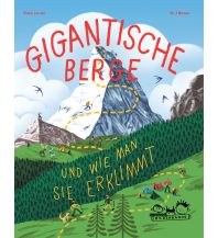 Outdoor Kinderbücher Gigantische Berge E.A. Seemann Verlag