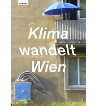 Reise Klima wandelt Wien Leykam Verlag