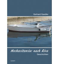 Travel Literature Hochzeitsreise nach Riva Leykam Verlag