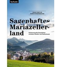 Travel Guides Sagenhaftes Mariazellerland Leykam Verlag