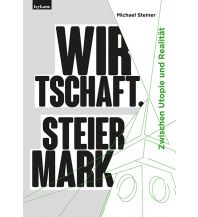 Wirtschaft. Steiermark Leykam Verlag