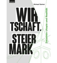 Wirtschaft. Steiermark Leykam Verlag