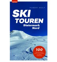 Ski Touring Guides Austria Skitouren Steiermark Nord Leykam Verlag