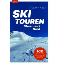 Skitourenführer Österreich Skitouren Steiermark Nord Leykam Verlag