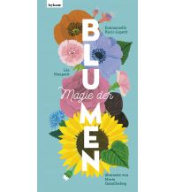 Naturführer Magie der Blumen Leykam Verlag