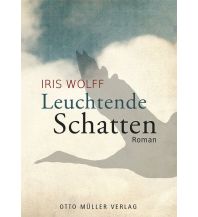Reiselektüre Leuchtende Schatten Otto Müller Verlag Ges.m.b.H & Co. KG