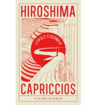 Reiselektüre Hiroshima Capriccios Otto Müller Verlag Ges.m.b.H & Co. KG