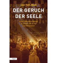 Travel Literature Der Geruch der Seele Residenz Verlag