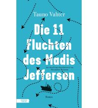 Reiselektüre Die 11 Fluchten des Madis Jefferson Residenz Verlag