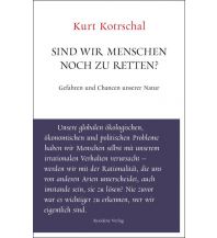 Travel Literature Sind wir Menschen noch zu retten? Residenz Verlag