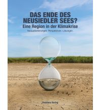 Reiselektüre Das Ende des Neusiedler Sees? Residenz Verlag