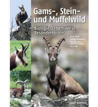Naturführer Gams-, Stein- und Muffelwild Leopold Stocker Verlag, Graz