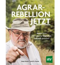 Naturführer Agrar-Rebellion Jetzt Leopold Stocker Verlag, Graz