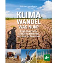 Nature and Wildlife Guides Klimawandel - was nun? Leopold Stocker Verlag, Graz