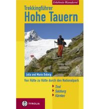 Weitwandern Erlebnis Wandern! Trekking Hohe Tauern Tyrolia