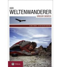 Weitwandern Der Weltenwanderer Gregor Sieböck Tyrolia