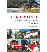 Reiseführer Freizeit im Ländle Tyrolia