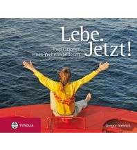 Climbing Stories Lebe. Jetzt! Tyrolia