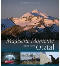 Outdoor Bildbände Magische Momente über dem Ötztal Tyrolia