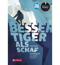Bergerzählungen Besser Tiger als Schaf Tyrolia