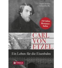 Eisenbahn Carl von Etzel Tyrolia