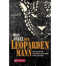 Travel Literature Mein Onkel der Leopardenmann Tyrolia