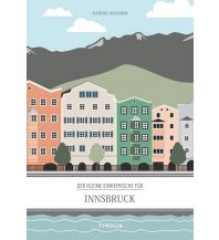 Reiseführer Der kleine Einheimische für Innsbruck Tyrolia