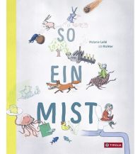Children's Books and Games So ein Mist Tyrolia