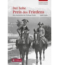 Travel Guides Der hohe Preis des Friedens Tyrolia