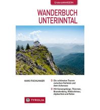 Hiking Guides Wanderbuch Unterinntal Tyrolia