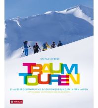 Skitourenführer Österreich Traumtouren Tyrolia