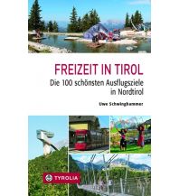 Reiseführer Freizeit in Tirol Tyrolia
