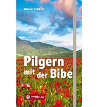 Bergtechnik Pilgern mit der Bibel Tyrolia