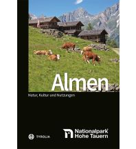 Geografie Almen im Nationalpark Hohe Tauern Tyrolia
