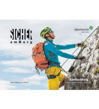 Bergtechnik Sicher am Berg: Klettersteig Tyrolia
