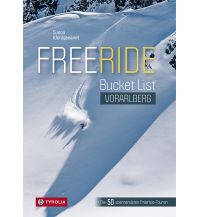 Ski Touring Guides Austria Freeride Bucket List Vorarlberg Tyrolia