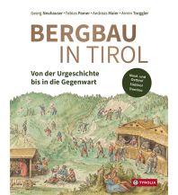 Geology and Mineralogy Bergbau in Tirol Tyrolia