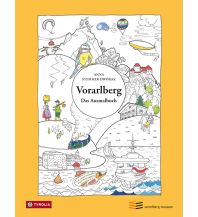 Kinderbücher und Spiele Vorarlberg. Das Ausmalbuch Tyrolia