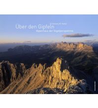 Outdoor Bildbände Über den Gipfeln Anton Pustet Verlag