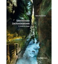 Outdoor Illustrated Books Geheimnisvolle Lichtensteinklamm Anton Pustet Verlag