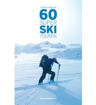 Skitourenführer Österreich 60 Super Skitouren (Salzburger Land und angrenzende Gebiete) Anton Pustet Verlag