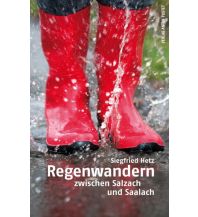 Wanderführer Regenwandern zwischen Salzach und Saalach Anton Pustet Verlag