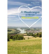 Hiking with kids 33 Wanderungen im Herzen Oberösterreichs Anton Pustet Verlag