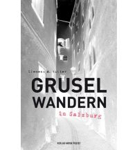 Wanderführer Gruselwandern in Salzburg Anton Pustet Verlag