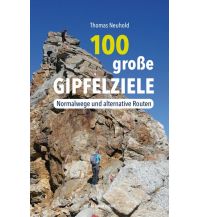 Hiking Guides 100 große Gipfelziele Anton Pustet Verlag