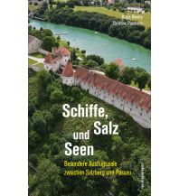 Travel Guides Schiffe, Salz und Seen Anton Pustet Verlag