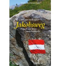 Long Distance Hiking Am rot-weiß-roten Jakobsweg Anton Pustet Verlag